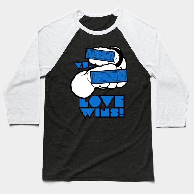 Love vs hate Baseball T-Shirt by God Given apparel